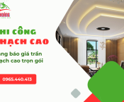 THI CÔNG THẠCH CAO