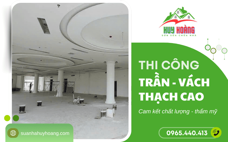 thi công trần vách thạch cao